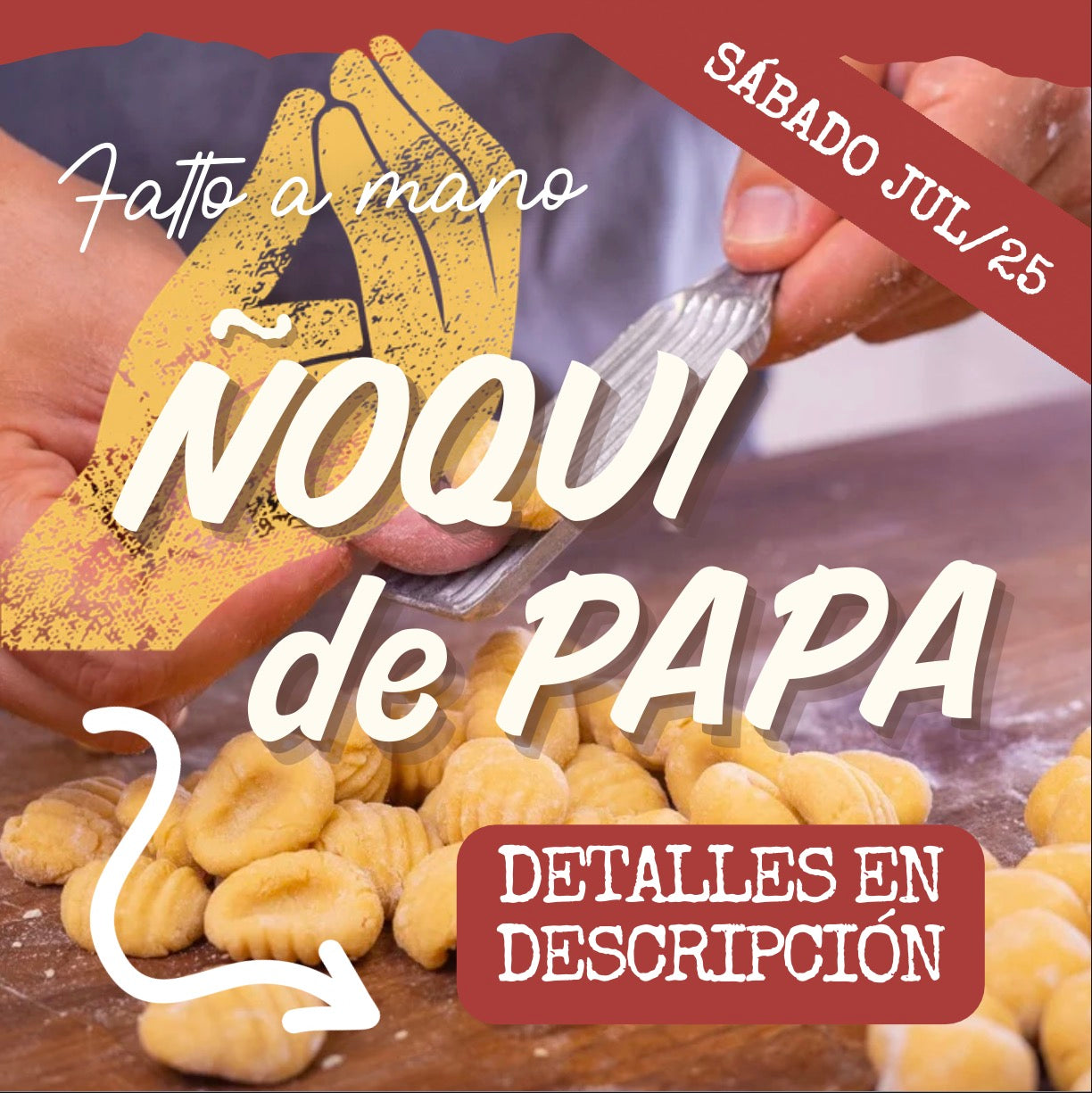 FAM - ÑOQUI SÁBADO 25/JUL (6:30-8:30pm)