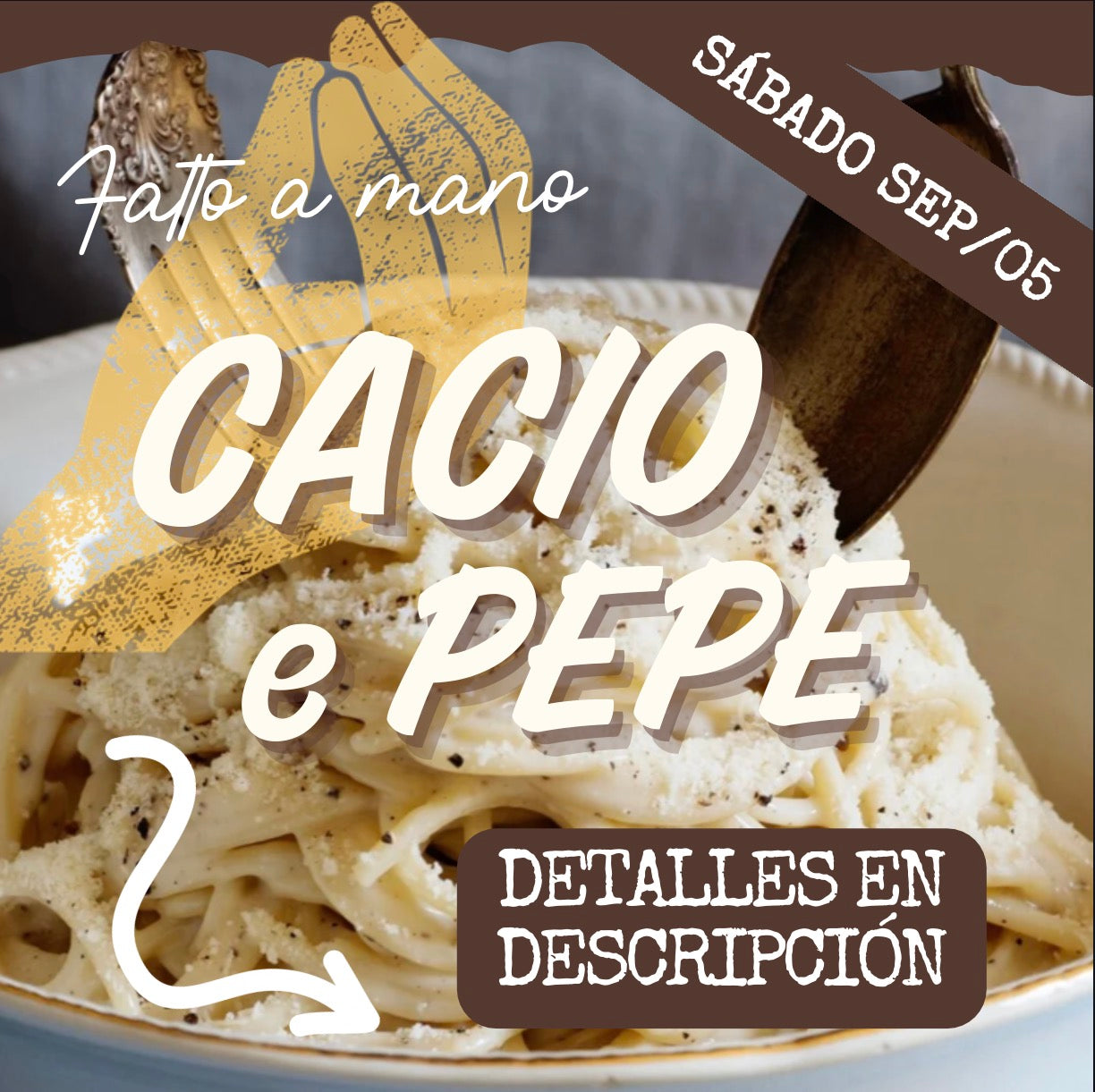 FAM - CACIO PEPE SÁBADO 05/SEP (6:30-8:30pm)
