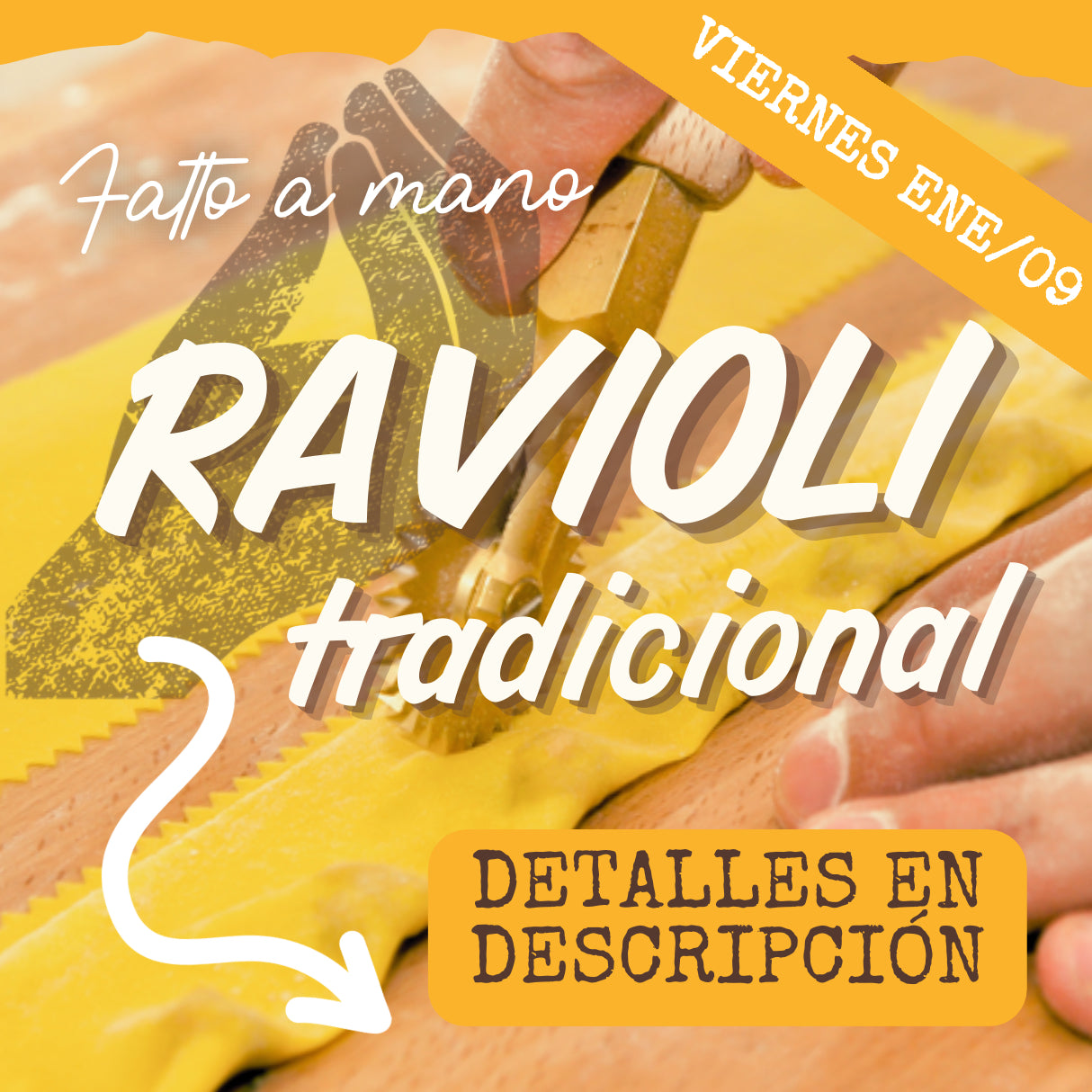 FAM - RAVIOLI VIERNES 09/ENE (6:30-8:30pm)