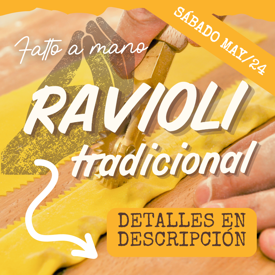 FAM - RAVIOLI SÁBADO 24/MAY (6:30-8:30pm)