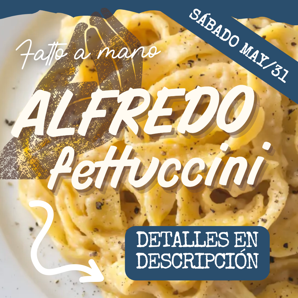 FAM - PASTA ALFREDO SÁBADO 31/MAY (6:30-8:30pm)