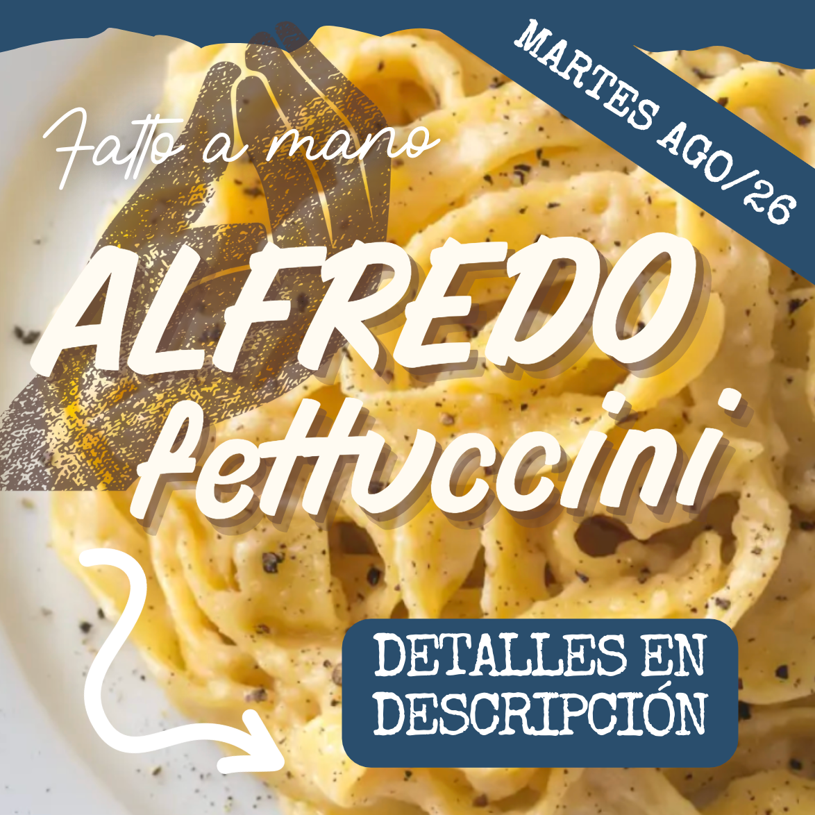 FAM - PASTA ALFREDO MARTES 26/AGO (6-8pm) lo