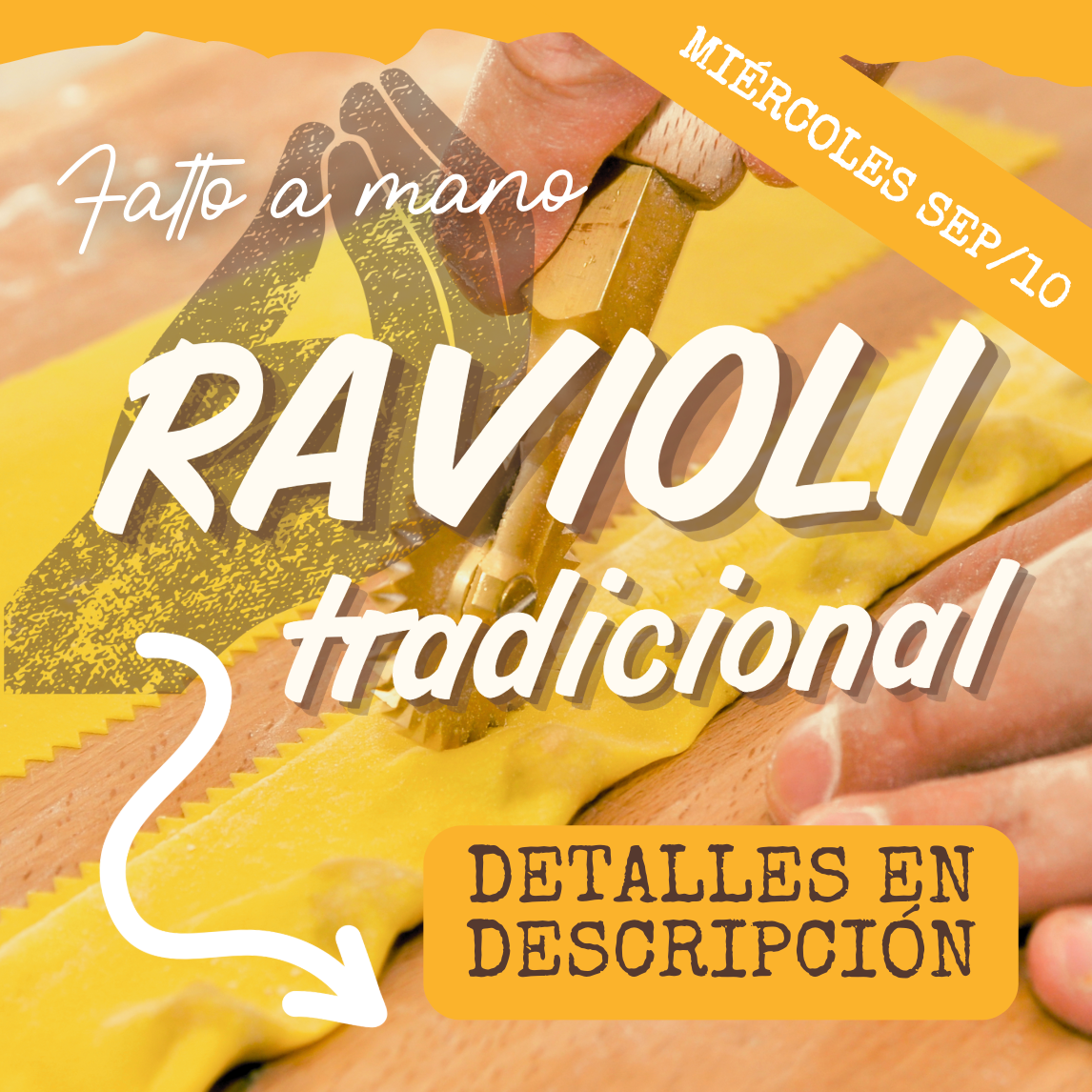 FAM - RAVIOLI MIÉRCOLES 10/SEP (6:30-8:30pm)