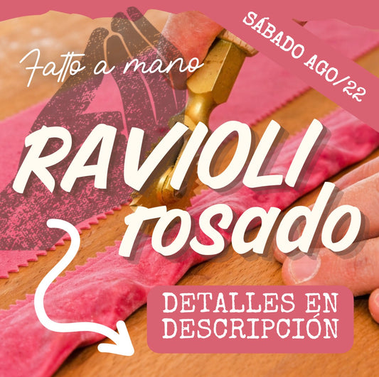 FAM - RAVIOLI SÁBADO 22/AGO (6:30-8:30pm)
