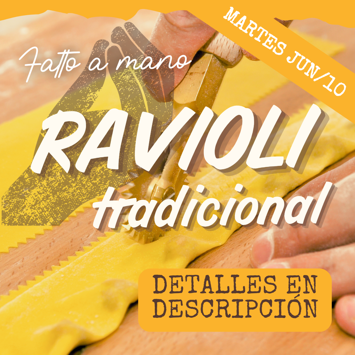 FAM - RAVIOLI MARTES 10/JUN (6-8pm)