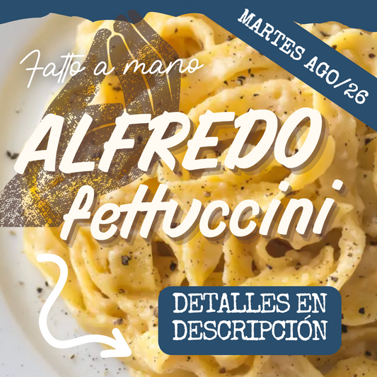 FAM - PASTA ALFREDO MARTES 26/AGO (6-8pm) lo