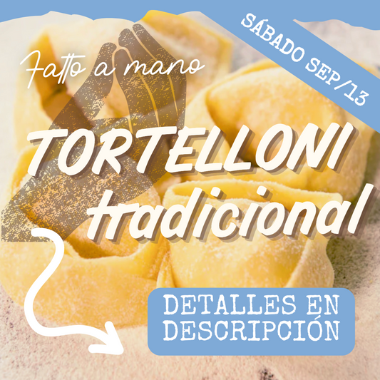 FAM - TORTELLONI SÁBADO 13/SEP (6:30-8:30pm)